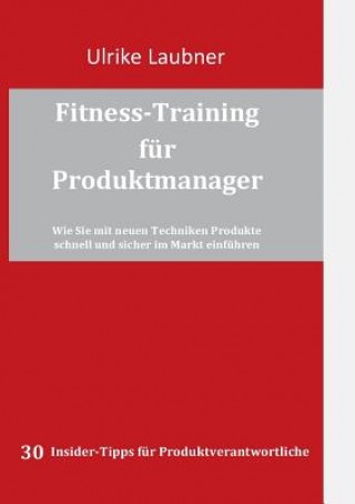 Kniha Fitness-Training fur Produktmanager Ulrike Laubner