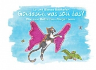 Book Goldasch, was soll das? Lu Bauhofer