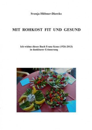 Carte Mit Rohkost fit und gesund Svenja Hübner-Diercks