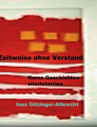 Book Zeitweise ohne Verstand Inez Gitzinger-Albrecht