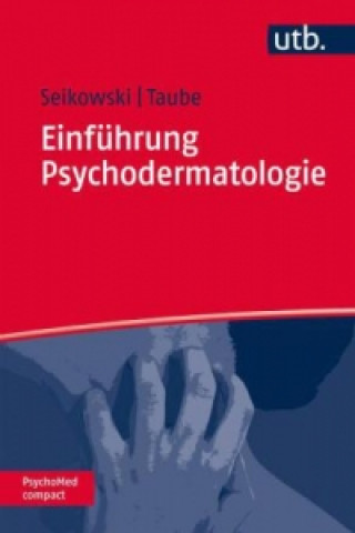 Könyv Einführung Psychodermatologie Kurt Seikowski