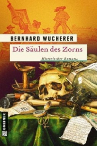 Kniha Die Säulen des Zorns Bernhard Wucherer