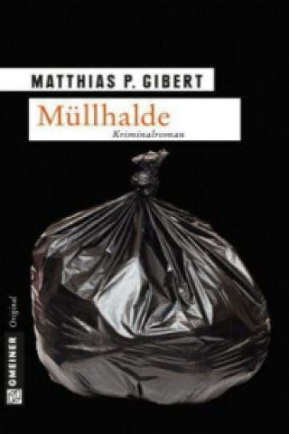 Carte Müllhalde Matthias P. Gibert