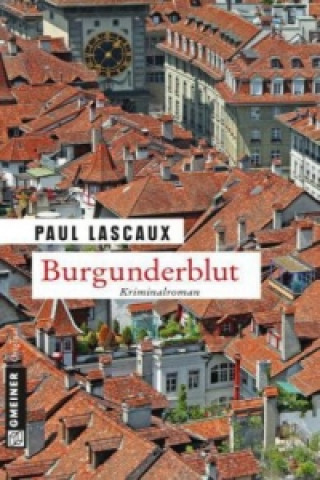 Kniha Burgunderblut Paul Lascaux
