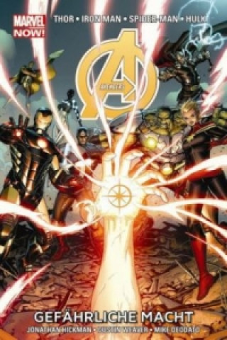 Книга Avengers Marvel Now! Gefährliche Macht Jonathan Hickman