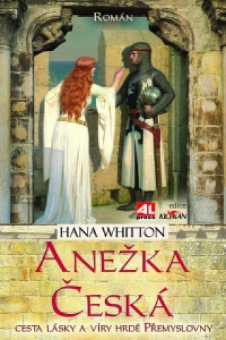 Book Anežka Česká Whitton Hana
