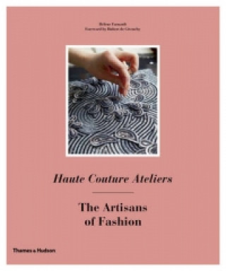 Книга Haute Couture Ateliers Helene Farnault