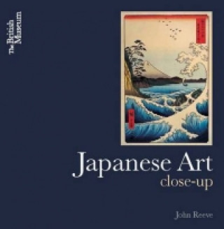 Kniha Japanese Art John Reeve