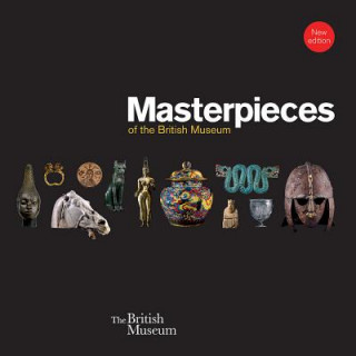 Kniha Masterpieces of the British Museum J D Hill