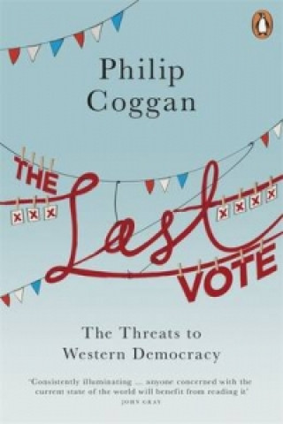 Книга Last Vote Philip Coggan