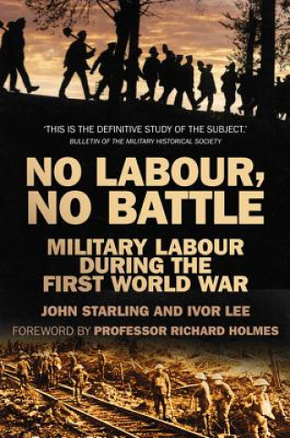 Könyv No Labour, No Battle John Starling