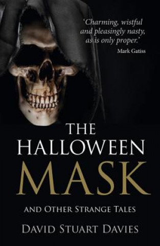 Carte Halloween Mask and Other Strange Tales David Stuart Davies
