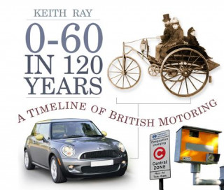 Könyv 0-60 in 120 Years Keith Ray