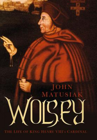 Książka Wolsey John Matusiak