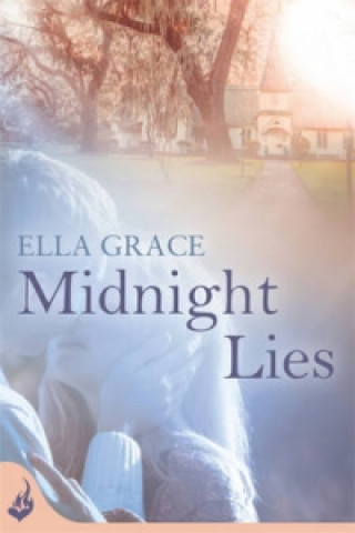 Carte Midnight Lies: Wildefire Book 2 Ella Grace