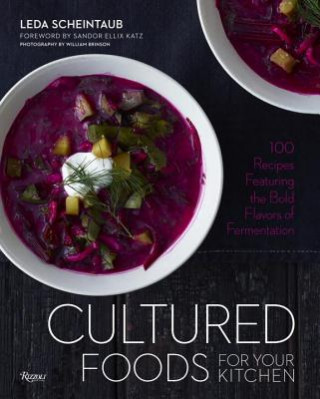 Книга Cultured Foods for Your Kitchen Leda Scheintaub & Sandor Ellix Katz