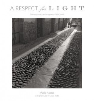 Könyv Respect for Light Mario Algaze