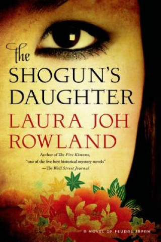 Книга Shoguns Daughter Laura Rowland