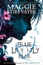 Könyv Blue Lily, Lily Blue Maggie Stiefvater