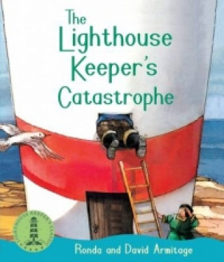 Knjiga Lighthouse Keeper's Catastrophe Ronda Armitage