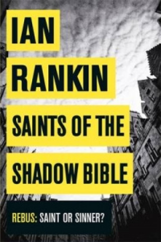 Kniha Saints of the Shadow Bible Ian Rankin