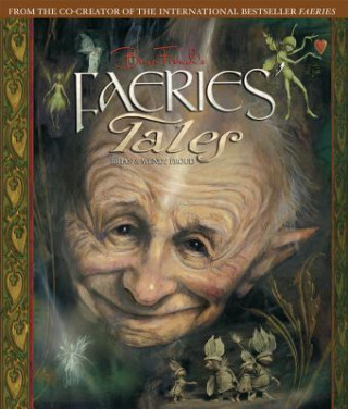 Kniha Brian Froud's Faeries' Tales Wendy Froud