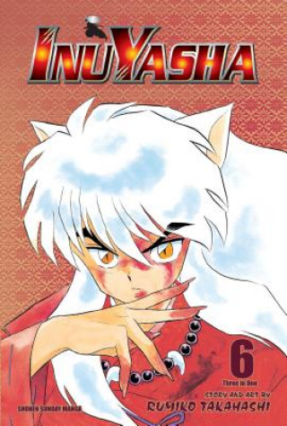Książka Inuyasha (VIZBIG Edition), Vol. 6 Rumiko Takahashi