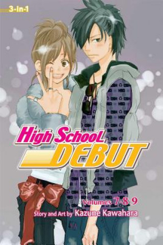 Книга High School Debut (3-in-1 Edition), Vol. 3 Kazune Kawahara