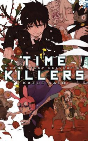 Knjiga Time Killers Kazue Kato