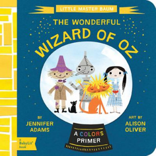 Knjiga Wonderful Wizard of Oz Jennifer Adams & Alison Oliver