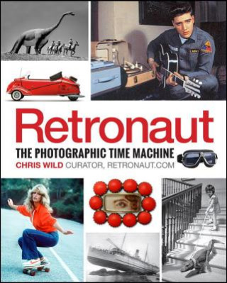 Knjiga Retronaut Chris Wild