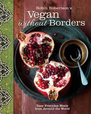 Kniha Robin Robertson's Vegan without Borders Robin Robertson