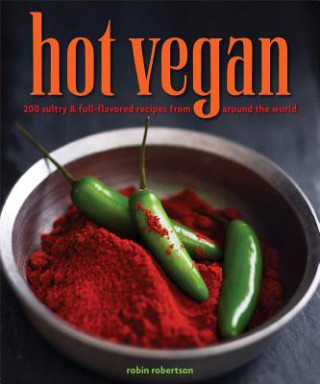 Kniha Hot Vegan Robin Robertson