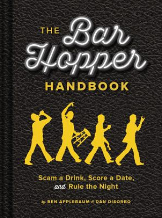Kniha Bar Hopper Handbook Ben Applebaum