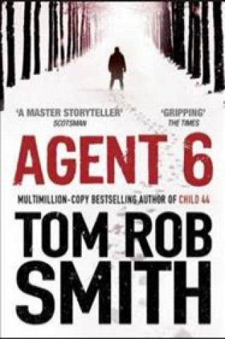 Книга Agent 6 Tom Rob Smith