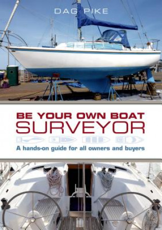 Carte Be Your Own Boat Surveyor Dag Pike