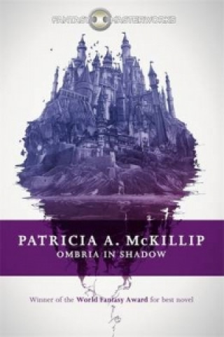 Kniha Ombria in Shadow Patricia A McKillip