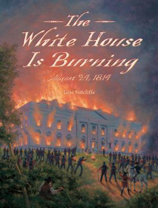 Carte White House is Burning Jane Sutcliffe