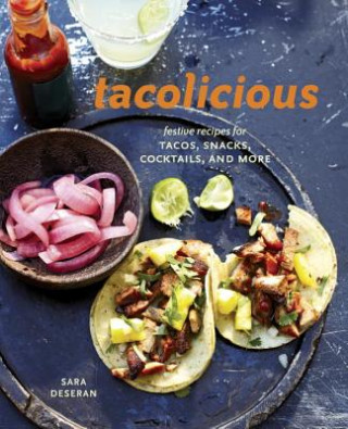 Buch Tacolicious Sara Deseran