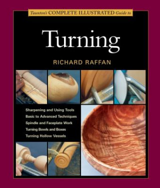 Książka Taunton's Complete Illustrated Guide to Turning Richard Raffan
