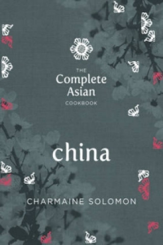 Könyv Complete Asian Cookbook - China Charmaine Solomon