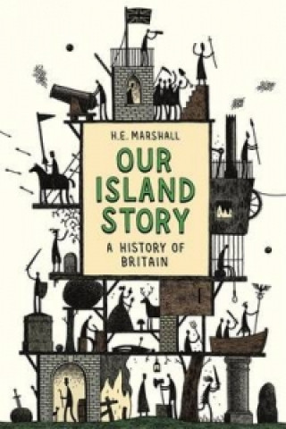 Kniha Our Island Story H E Marshall