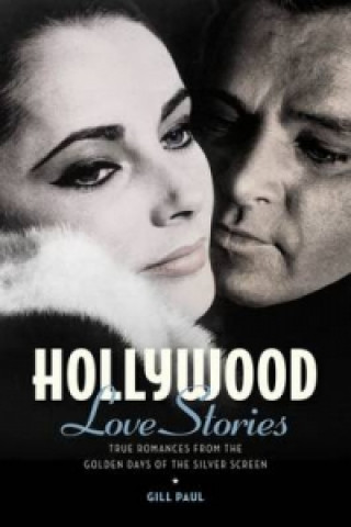 Carte Hollywood Love Stories Gill Paul
