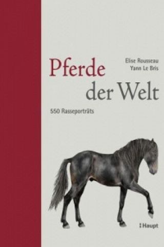 Kniha Pferde der Welt Elise Rousseau