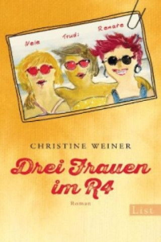 Kniha Drei Frauen im R4 Christine Weiner