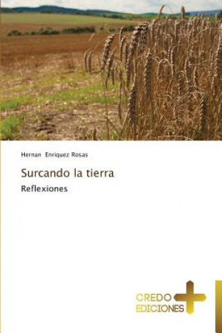 Kniha Surcando La Tierra Hernan Enriquez Rosas