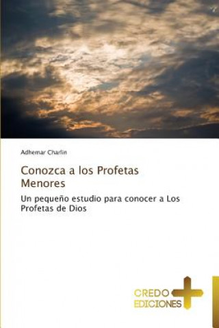 Book Conozca a Los Profetas Menores Adhemar Charlin