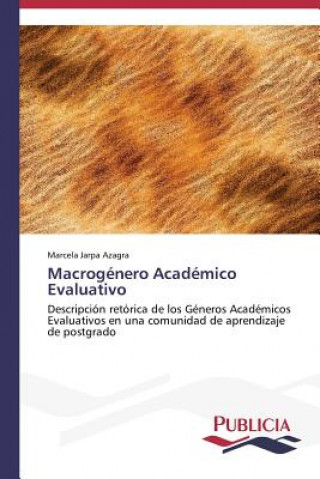 Könyv Macrogenero Academico Evaluativo Marcela Jarpa Azagra