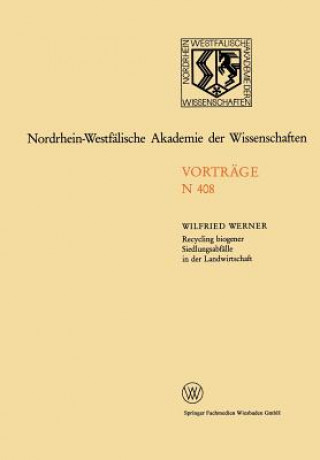 Книга Recycling Biogener Siedlungsabfalle in Der Landwirtschaft Moeglichkeiten Und Grenzen Wilfried Werner