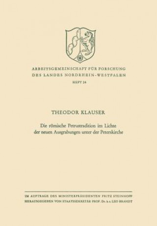 Carte R mische Petrustradition Im Lichte Der Neuen Ausgrabungen Unter Der Peterskirche Theodor Klauser